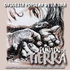 Puñado de tierra – Orquesta Popular de la UNA