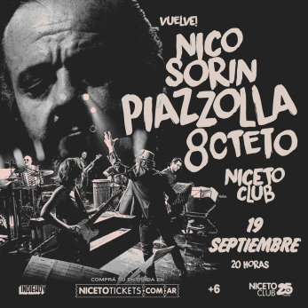 Nico Sorin Pres PIAZZOLLA en Niceto Club (+18)