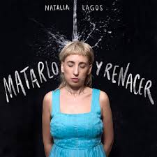 Matarlo y renacer – Nati Lagos