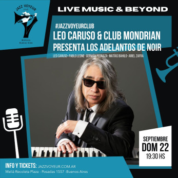 Leo Caruso & Club Mondrian presenta los adelantos de NOIR – Jazz Voyeur Club