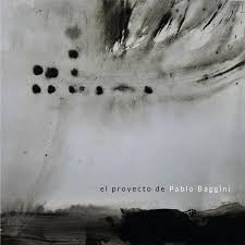 El Proyecto de Pablo Baggini – Pablo Baggini