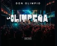 La Olimpeña en vivo – Don Olimpio