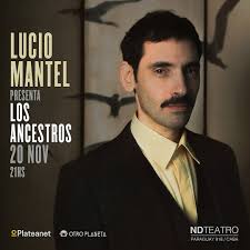 Lucio Mantel presenta Los Ancestros