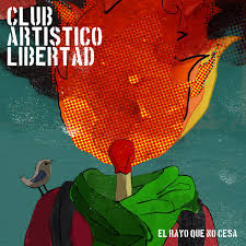 El rayo que no cesa – Club Artístico Libertad