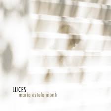 Luces – María Estela Monti