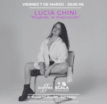 LUCIA GHINI «Mujeres,la inspiración»