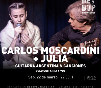 Carlos Moscardini + Julia | Guitarra Argentina & Canciones