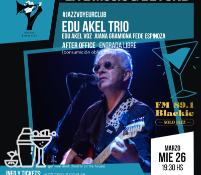 Miércoles After Office – Edu Akel Trio