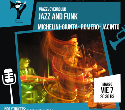 Jazz & Funk- MIchelini – Giunta – Romero – Jacinto