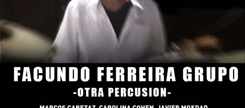 Facundo Ferreira Proyecto Ora Percusión