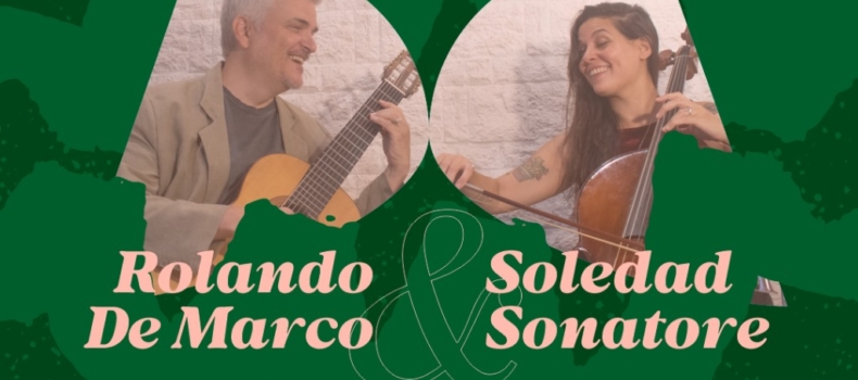 Rolando De Marco + Soledad Sonatore en concierto