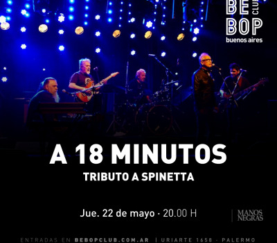 A 18 Minutos | Tributo A Spinetta