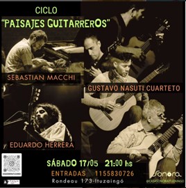 SEBASTIÁN MACCHI – GUSTAVO NASUTI CUARTETO – EDUARDO HERRERA – Ciclo Paisajes Guitarreros en Casa Sonora