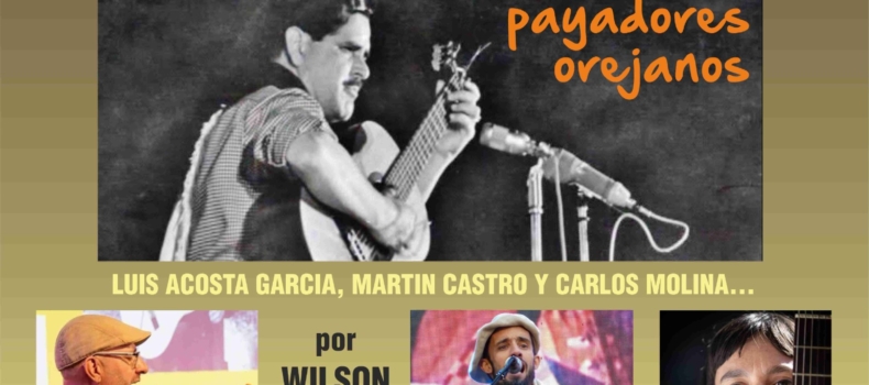 A LOS PAYADORES OREJANOS