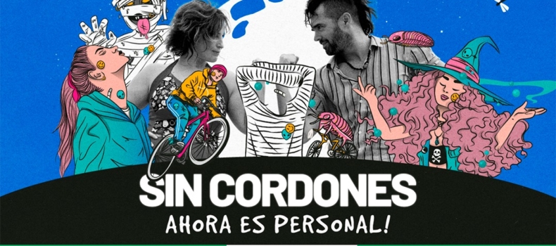 Sin Cordones «Ahora es personal»