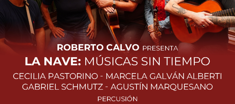 Roberto Calvo: La Nave