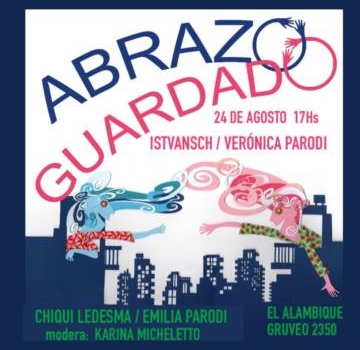 Abrazo Guardado -ISTVANSCH -VERONICA PARODI