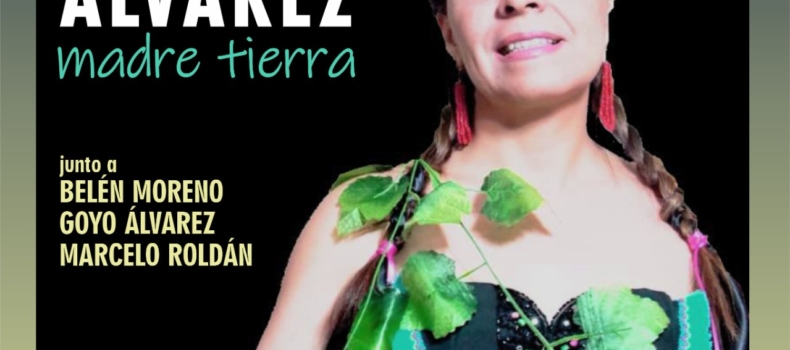 YANA ÁLVAREZ – Madre Tierra