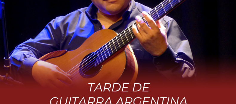 Tarde de Guitarra Argentina CARLOS MARTINEZ