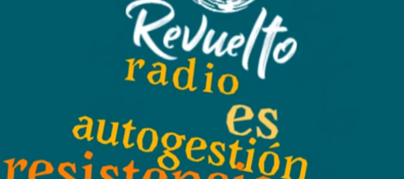 Revuelto Radio: un espacio de resistencia, cultura y diversidad