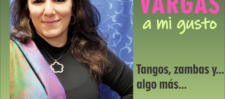 MARINA VARGAS «A mi gusto»