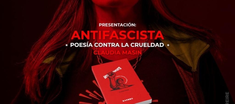 Presentación de Antifascista, poesía contra la crueldad