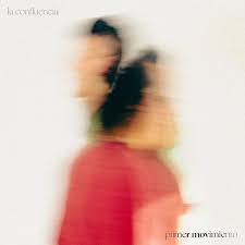 La Confluencia – Primer movimiento