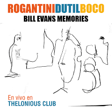 Bill Evans Memories (En vivo) — Rogantini / Dutil / Boco
