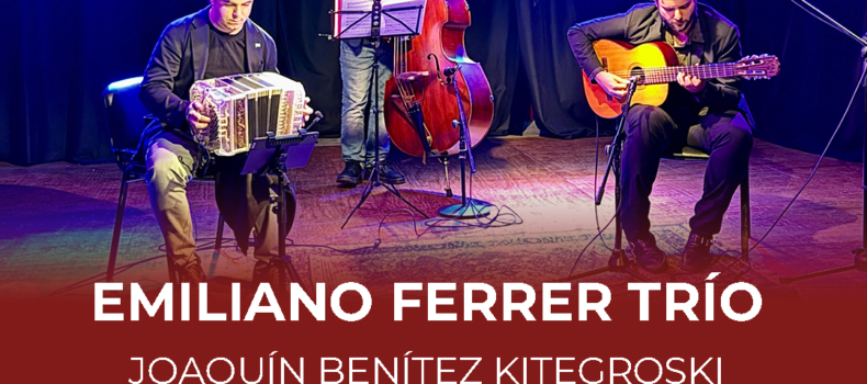 EMILIANO FERRER TRIO