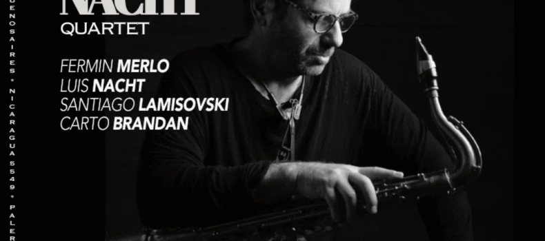 LUIS NACHT QUARTET