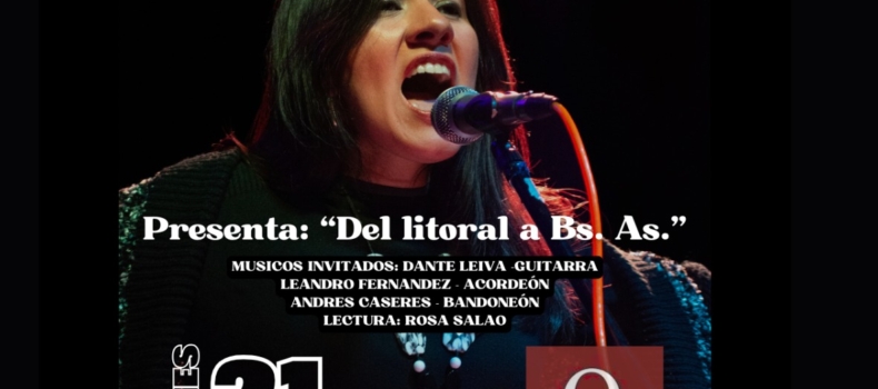 Laura Segovia presenta  Del litoral a Bs. As.