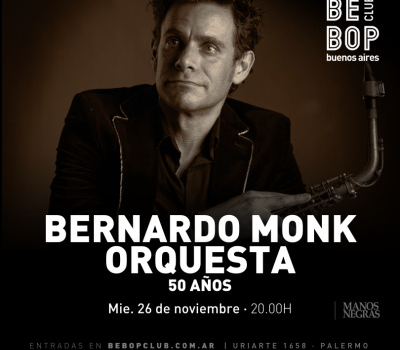 Bernardo Monk Orquesta | 50 Años