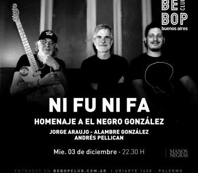Ni Fu Ni Fa | Homenaje a El Negro González