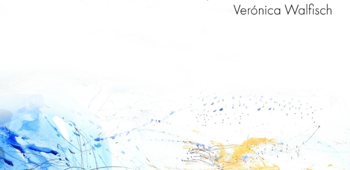 VERÓNICA WALFISCH presenta LO QUE CORRE DELANTE DE MÍ