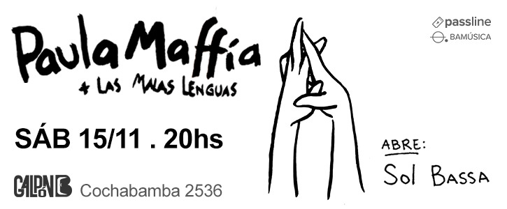 Paula Maffía & Las Malas Lenguas junto a Sol Bassa
