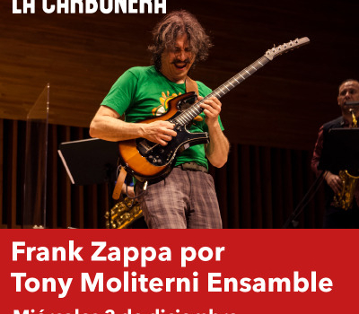 Frank Zappa por Tony Moliterni Ensamble