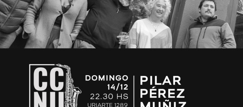 Pilar Pérez Muñiz Quinteto en CCNU