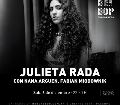 Julieta Rada | Con Nana Arguen, Fabian Miodownik
