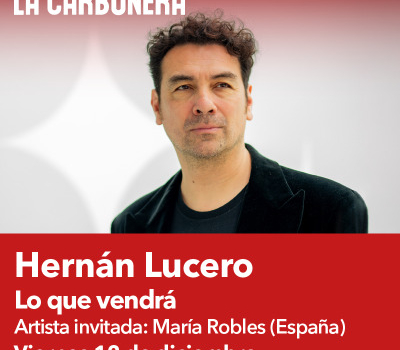 Hernan Lucero presenta Lo que vendrá