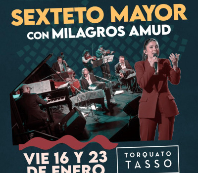Sexteto Mayor + Milagros Amud