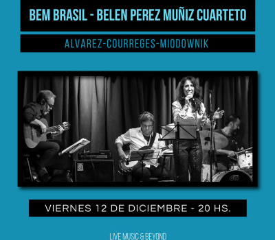 Bem Brasil – Belen Perez Muñiz Cuarteto- CLASSIC –