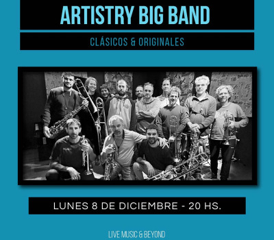 ARTISTRY BIG BAND – Clásicos & Originales – Lunes On – Jazz Voyeur Club