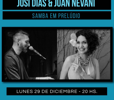 JOSI DIAS & JUAN NEVANI – SAMBA EM PRELÚDIO – Show Especial – Lunes On –
