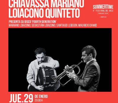 Juan Chiavassa – Mariano Loiacono 5teto | Sebastian Loiacono – Ernesto Jodos – Mauricio Dawid