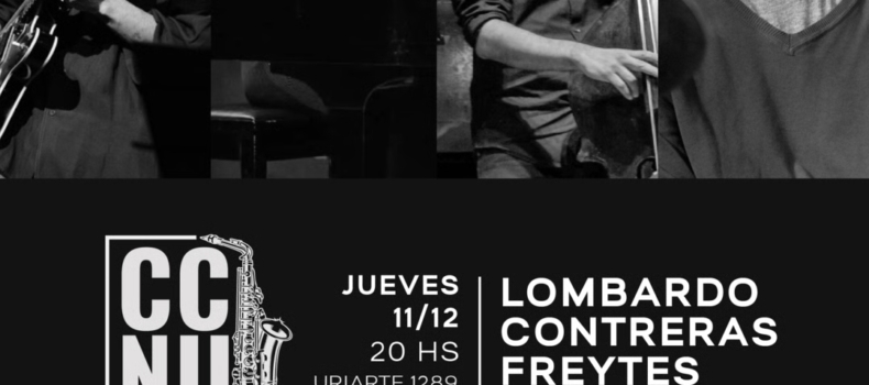 Lombardo / Contreras / Freytes / Filip en CCNU
