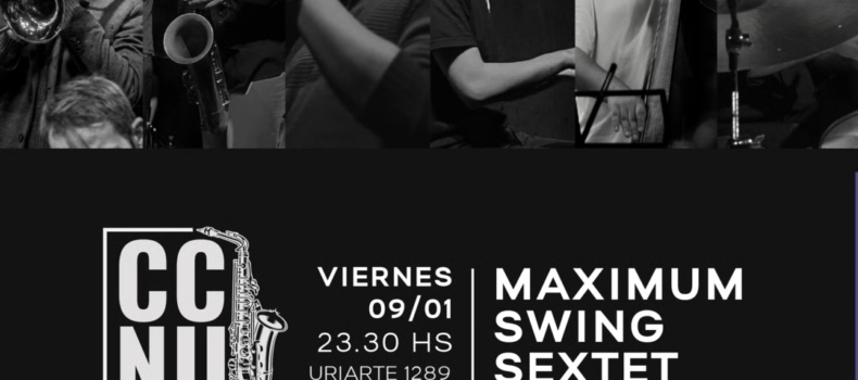 Maximum Swing Sextet en CCNU