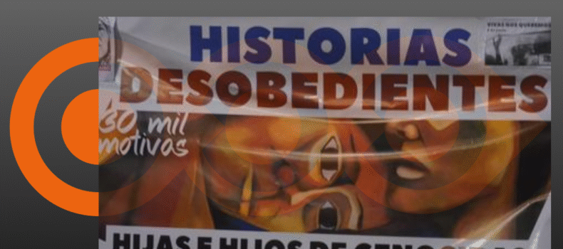 Hijos desobedientes. Romper el legado de los genocidas