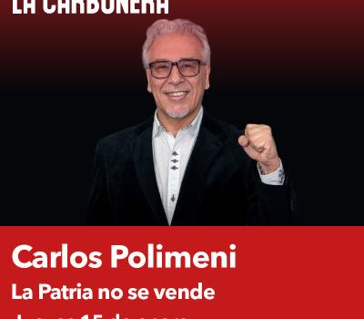 Carlos Polimeni – La Patria no se vende