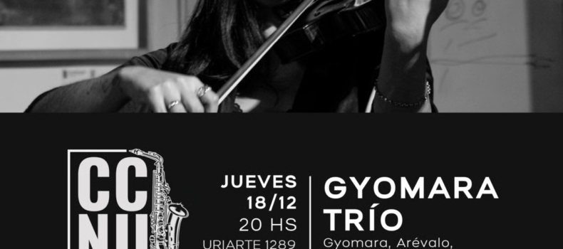 Gyomara Trío en CCNU