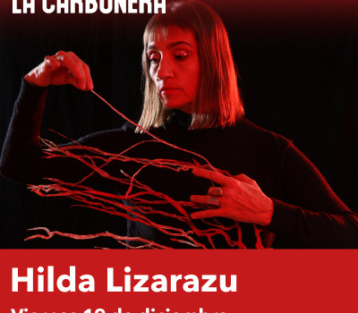 Hilda Lizarazu en La Carbonera